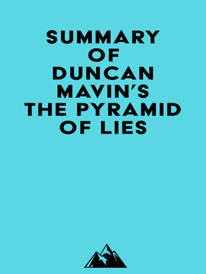 cover image of Summary of Duncan Mavin's the Pyramid of Lies